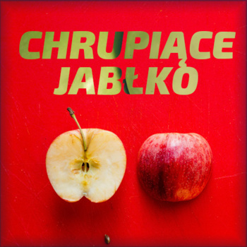 CHRUPIĄCE JABŁKO